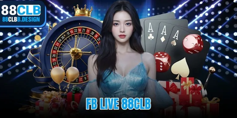 FB Live 88CLB - Xác Định Kênh Chính Thức Và Bật Thông Báo