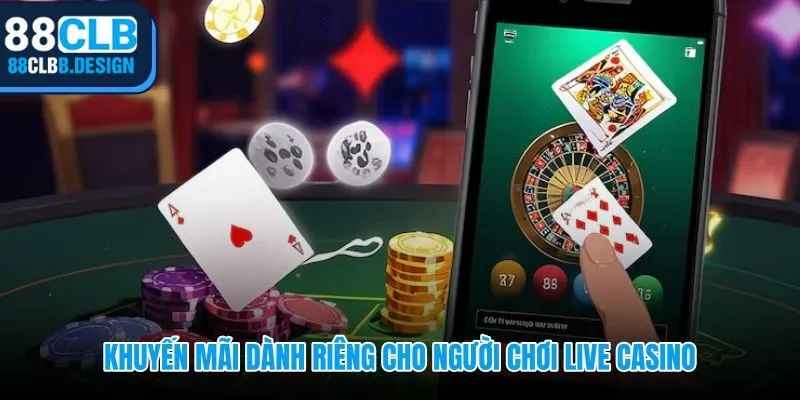 Ưu đãi live casino với hoàn trả không kèm điều kiện vòng cược