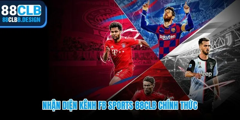 Mô hình ba lớp xác minh fanpage FB Sports 88CLB giữa 9 kết quả trùng tên