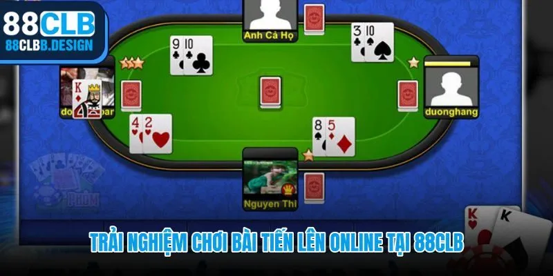 Nền tảng bài tiến lên online với thao tác vào bàn dưới 10 giây