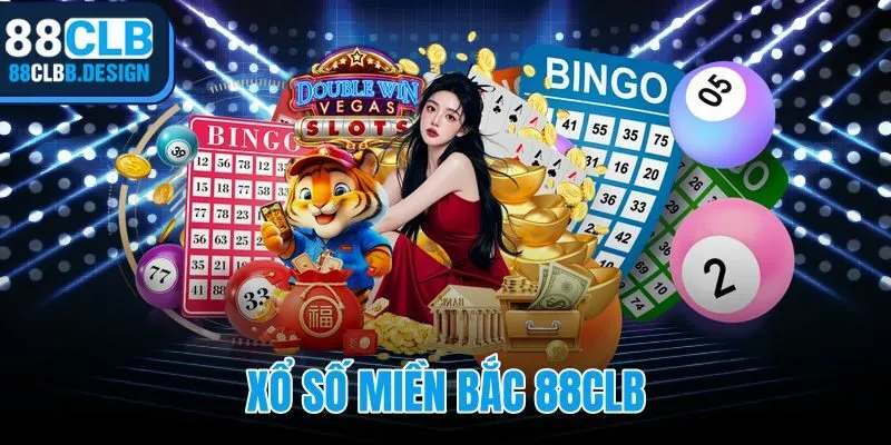 Xổ Số Miền Bắc 88CLB